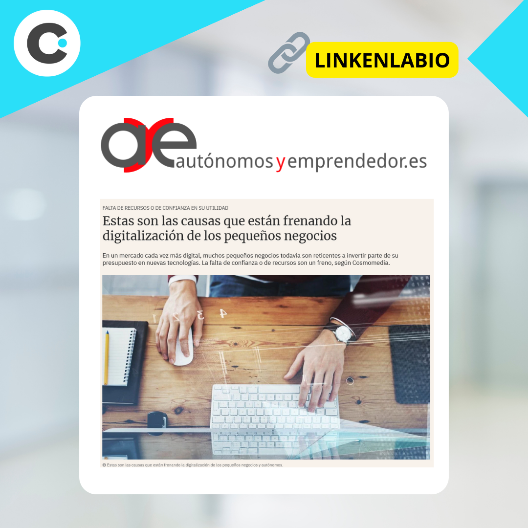 Claves que frenan la digitalización de las empresas   Artículo Autónomos y Emprendedores