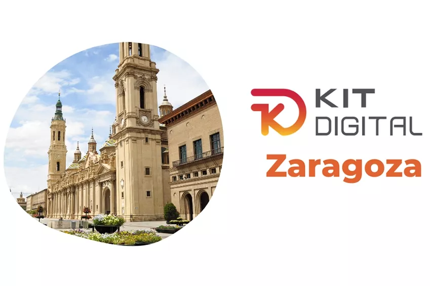 Kit Digital en Zaragoza Kit Digital en Zaragoza